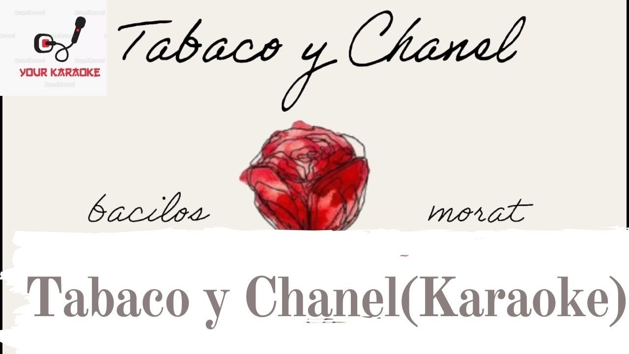 Tabaco y Chanel (KaraokeLyrics) Bacilos, Morat YouTube