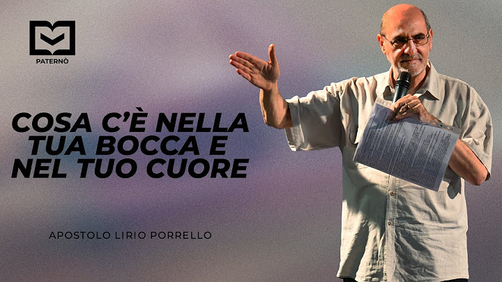 Cosa c'è nella tua bocca e nel tuo cuore - Apostolo Lirio Porrello - 22/10/2023