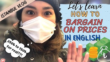 How to BARGAIN ON PRICES in English at Grand Bazaar? || Istanbul Vlog PART 3 || ENGLISHERA