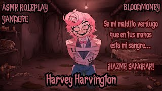Harvey Insanity SADOMASOQUISTA Quiere sentir mas placer BLOODMONEY ASMR ROLEPLAY +18