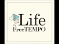 FreeTEMPO - 逆光 (Backlight)