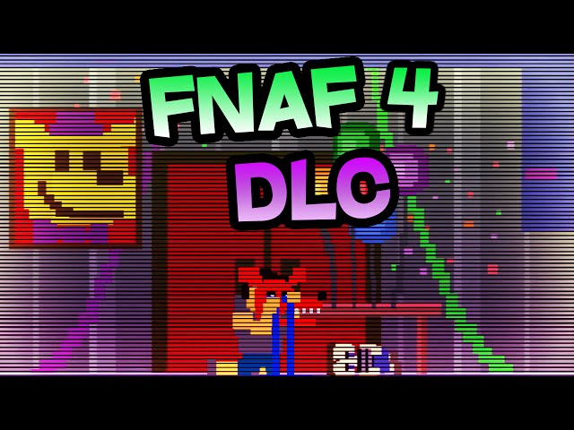 FNAF 4 DLC MINIGAMES