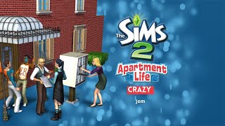 The Sims 2 Apartment Life Soundtrack - Crazy - Jem