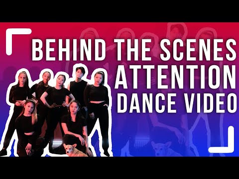 Behind the Scenes of Shooting a Dance Video! | Attention