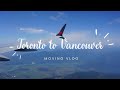 Starting my Master's @ UBC | Toronto to Vancouver Moving Vlog!