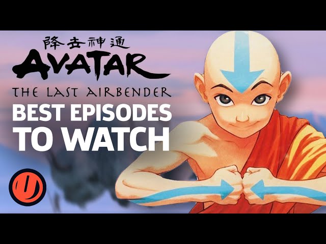 The 15 best episodes of Avatar: The Last Airbender