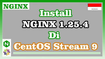 Install Nginx 1.25.4 di CentOS Stream 9