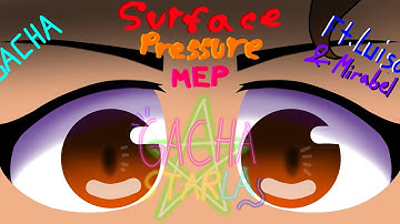 Surface Pressure MEP {Part 22, 23 & 24} [OFFICIAL]
