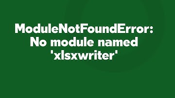 ModuleNotFoundError: No module named 