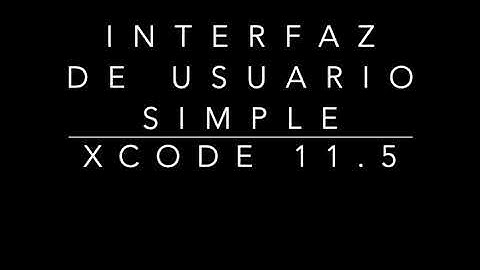 interfaz de usuario simple en xcode 11 swift ios