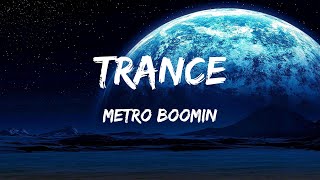 Metro Boomin, Travis Scott, Young Thug - Trance (Lyrics) - Post Malone, Toosii, David Kushner, Lil D