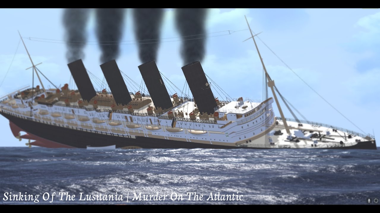 Sinking Of The Lusitania Murder On The Atlantic