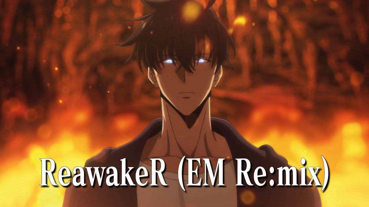 AMV】『ReawakeR (EM Re:mix)』 LiSA, Felix of Stray Kids & Hiroyuki