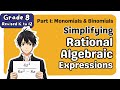 Simplifying Rational Algebraic Expressions Part 1 | First Quarter Grade 8 Matatag Revised K-12 Math