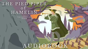 The Pied Piper of Hamelin by The Brothers Grimm - Full Audiobook | Relaxing Bedtime Stories 🐀