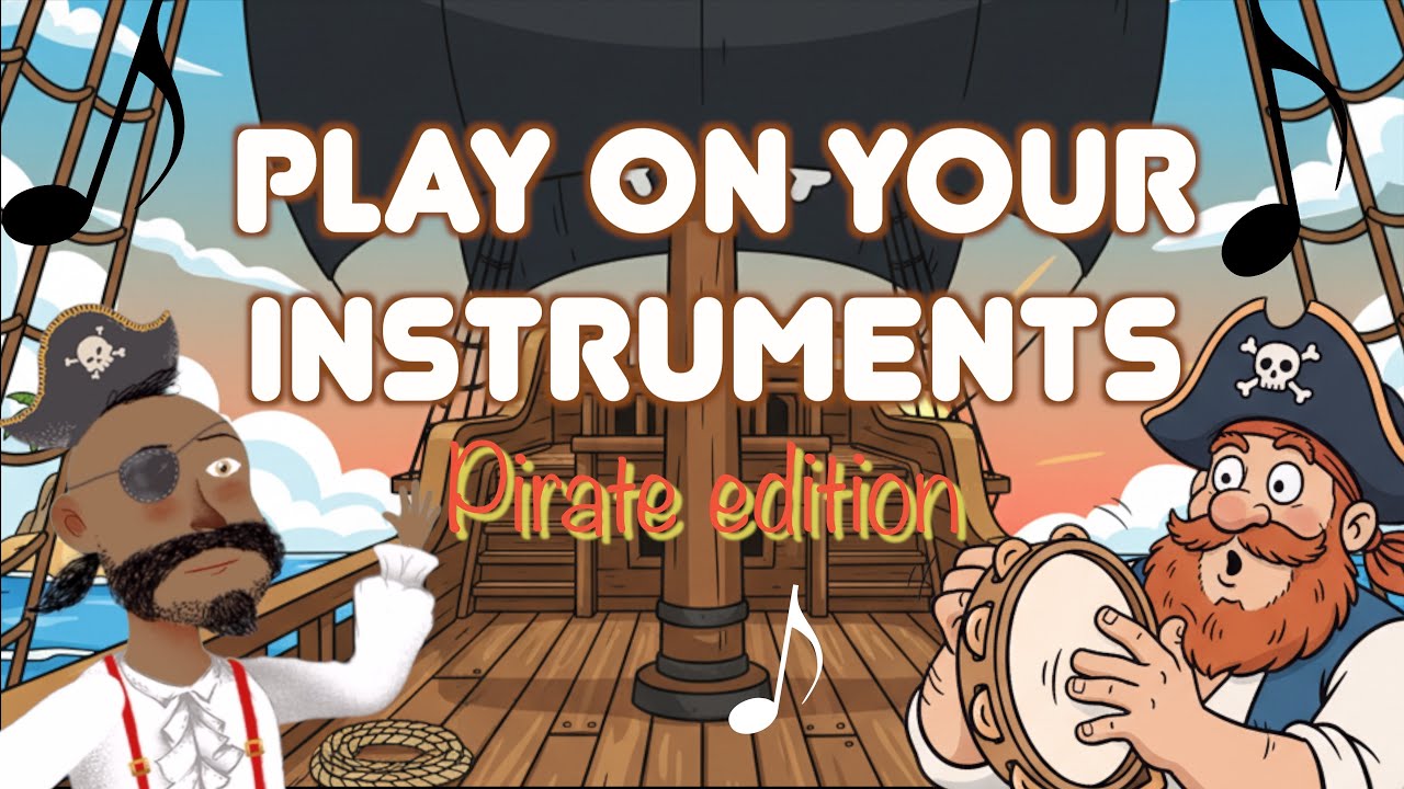🏴‍☠️ Play On Your Instruments! | Pirate Song for Kids | Music & Movement Fun 🎵