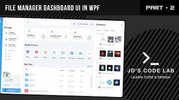 WPF C# | File Manager Dashboard UI Wpf Part - 2 (Jd