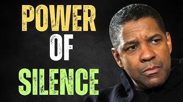 MOVE IN SILENCE, THE HIDDEN POWER OF SILENCE | Best Motivational Speech by Denzel Washington