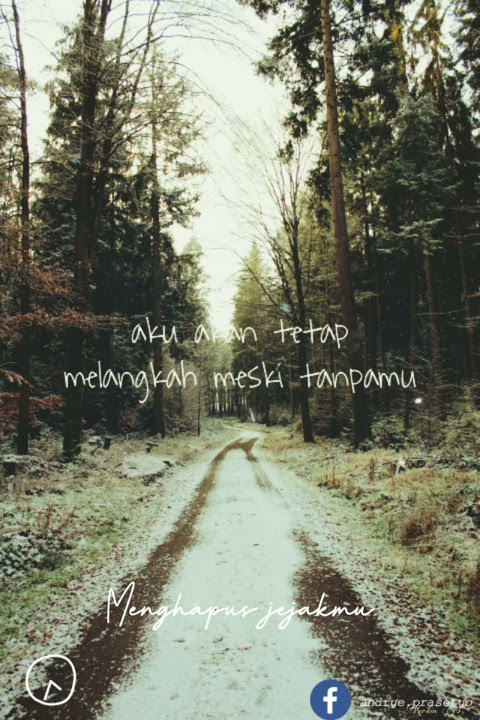Menghapus jejakmu - story wa