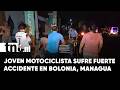 Motociclista resulta lesionado tras impactar contra objeto fijo en Bolonia, Managua