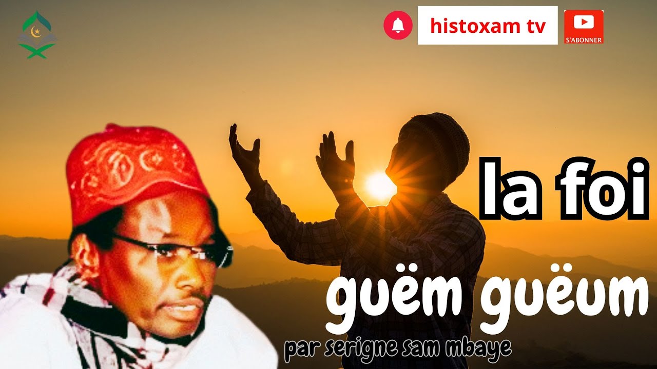 LA FOI (guëm guëum) episode 2 serigne sam mbaye