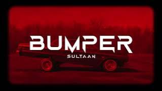 Sultaan - Bumper Ft. DaVinic | Latest punjabi song | new punjabi song 2023