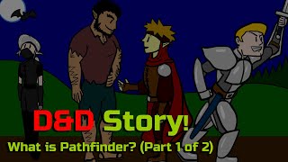 D&D Story: What is Pathfinder?