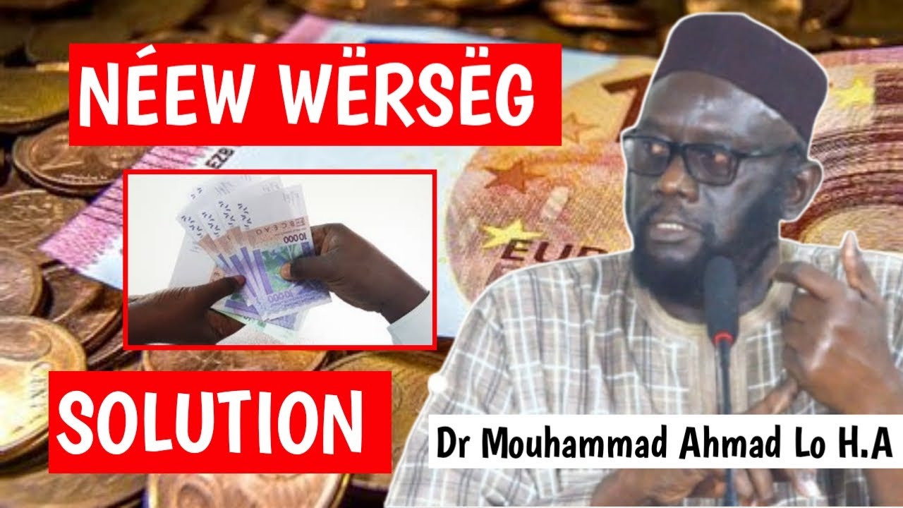 DAGUA BEUGUA AM WERSSAK WOU YATOU TE BARKEL | DR MOUHAMMAD AHMAD LO H.A |