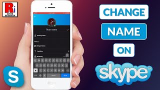 How to Change Your Name on Skype