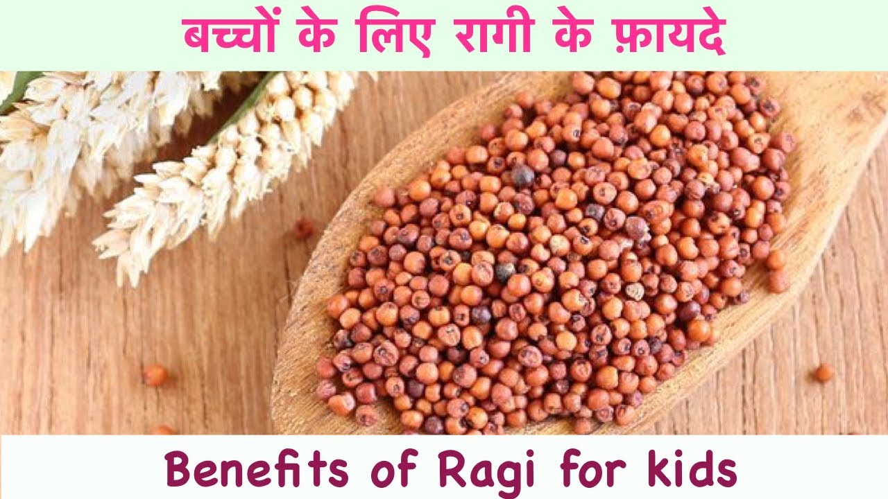 benefits-of-finger-millet-nachni-for-kids-benefits-of-ragi