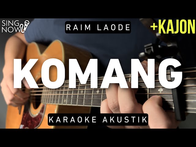 Komang - Raim Laode (Karaoke Akustik + Kajon) class=