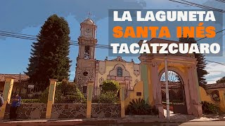 Recorrido: La laguneta, Santa Inés y Tacátzcuaro