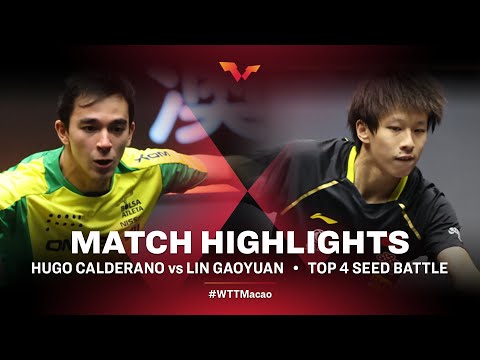 Hugo Calderano vs Lin Gaoyuan | WTT Macao Top Four HIGHLIGHTS