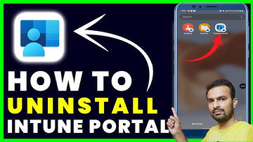 How to uninstall company portal app | How to delete intune from android