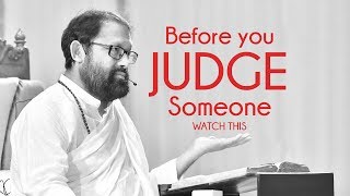 Before you Judge Someone - WATCH THIS