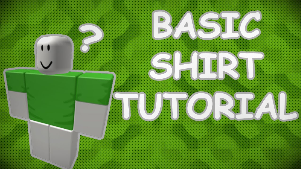 Roblox How To Make A Basic Shirt - YouTube