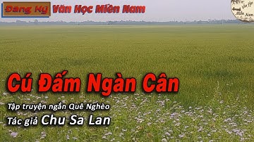 Truyện ngắn Cú Đấm Ngàn Cân - Tác giả Chu Sa Lan | Văn Học Miền Nam