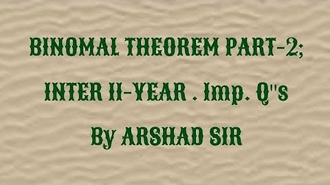Binomial Theorem part-2.Intermediate second year 12th class Important questions. urdu/hindi  Arshad