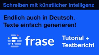 Frase.io Testbericht & Tutorial: So generierst Du automatisch deutsche SEO-Texte und Artikel mit KI screenshot 3