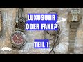 Luxusuhr oder Fake für 28,50 € ersteigert? Teil 1