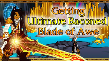 =AQW= Getting Ultimate Baconed Blade of Awe - Wheel of Bacon!