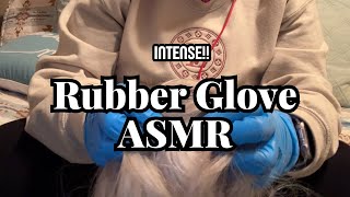 Intense Rubber Glove ASMR to get your tingles back!
