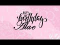 Joyeux Anniversaire Alae سنة سعيدة ألاء 