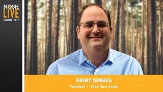 Breaking the Established Partnership Paradigm with Jeremy Isenberg, President, Chex Finer Foods