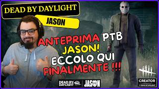 ANTEPRIMA PTB JASON! ECCOLO FINALMENTE!! - #DBDCREATOR - DBD ITA Gameplay Killer JASON (The Slasher)