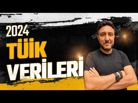 TÜİK VERİLERİ / 2024