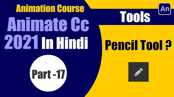 Adobe Animate cc Tutorial | How to Use the Pencil Tool in Hindi Part-17 | Sarathi Tech