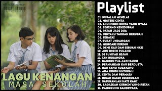 LAGU KENANGAN MASA SEKOLAH - KUMPULAN LAGU LAWAS 80AN 90AN YANG TAK TERLUPAKAN