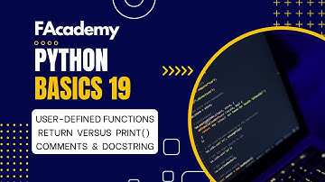 Python Basics 19: Essential Concepts - UD-Functions, Return vs Print & Docstrings [Urdu/Hindi]