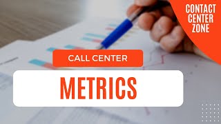What are Call Center Metrics?